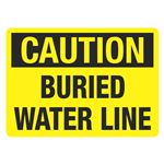 Caution Buried Water Line - 10" x 14" Sign